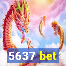 5637 bet